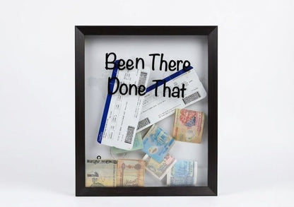 'BEEN THERE DONE THAT' FRAME [ HIGH QUALITY ]